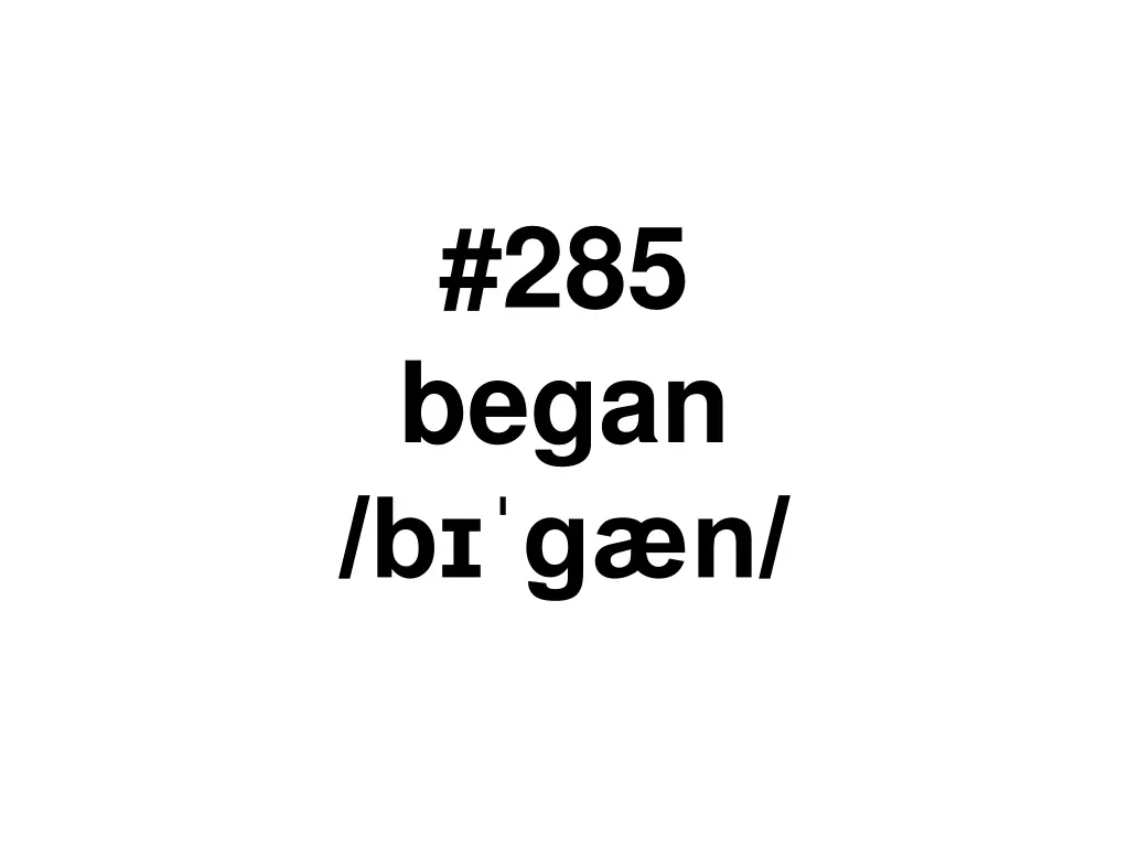 285 began b n