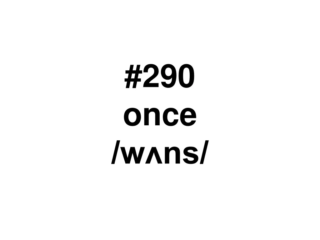 290 once w ns