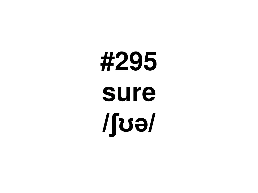 295 sure