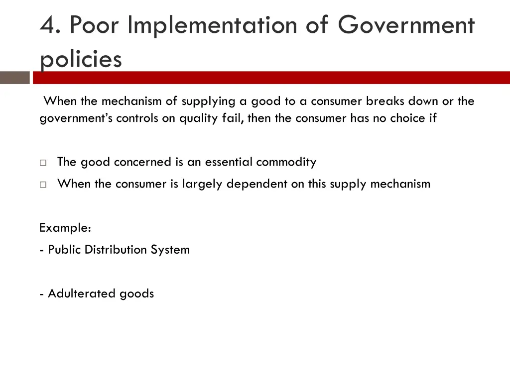4 poor implementation of government policies