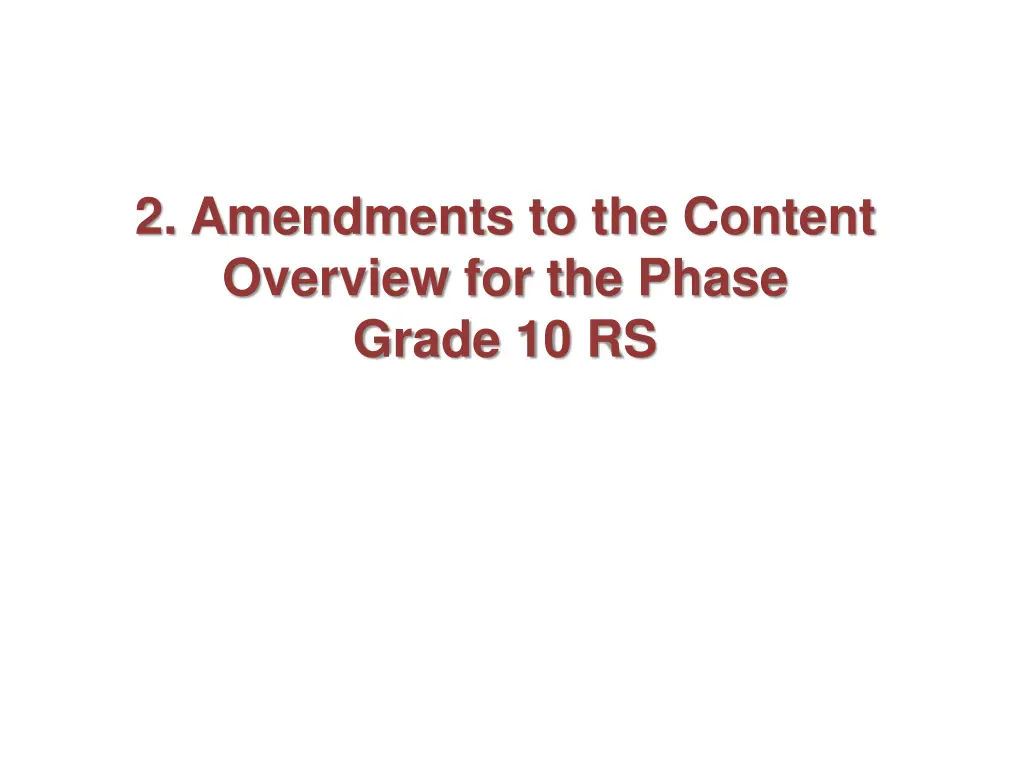2 amendments to the content overview