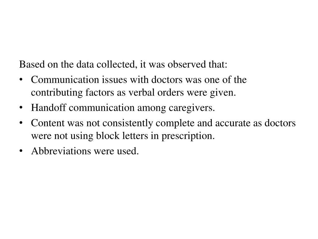 based on the data collected it was observed that