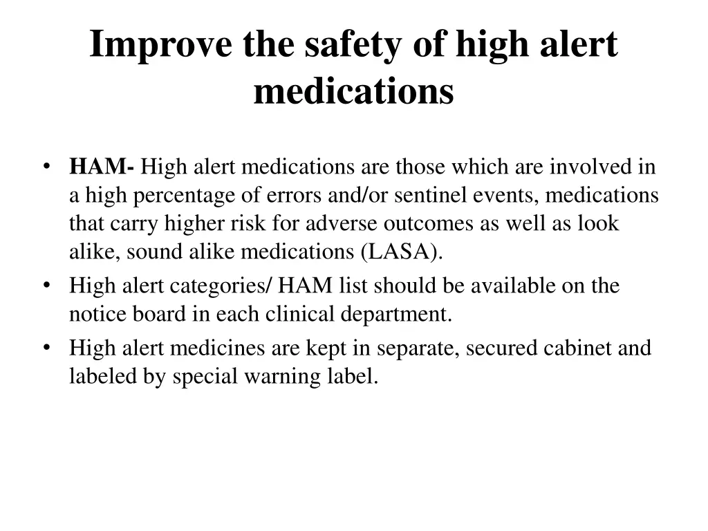 improve the safety of high alert medications