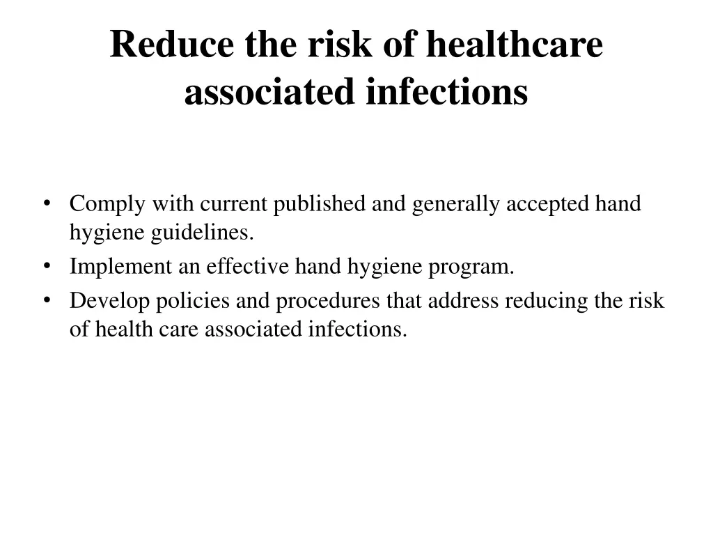 reduce the risk of healthcare associated
