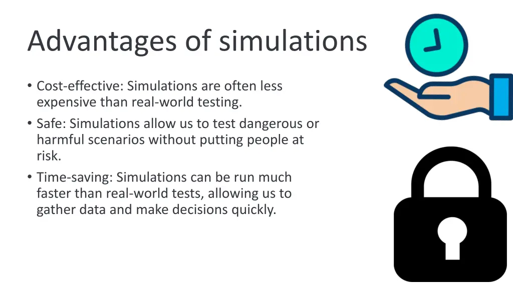 advantages of simulations