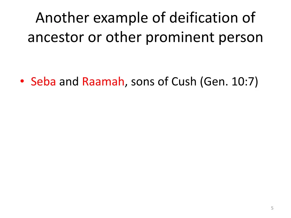another example of deification of ancestor