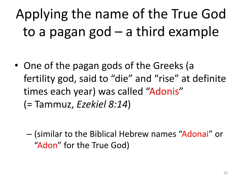 applying the name of the true god to a pagan 1