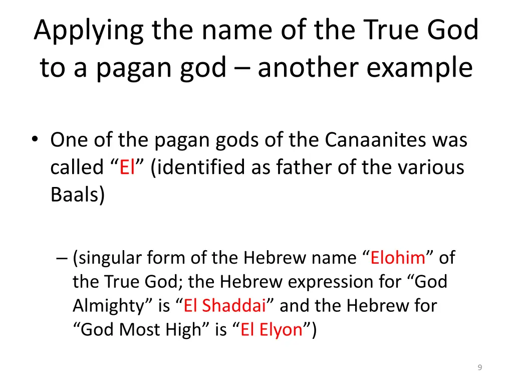 applying the name of the true god to a pagan