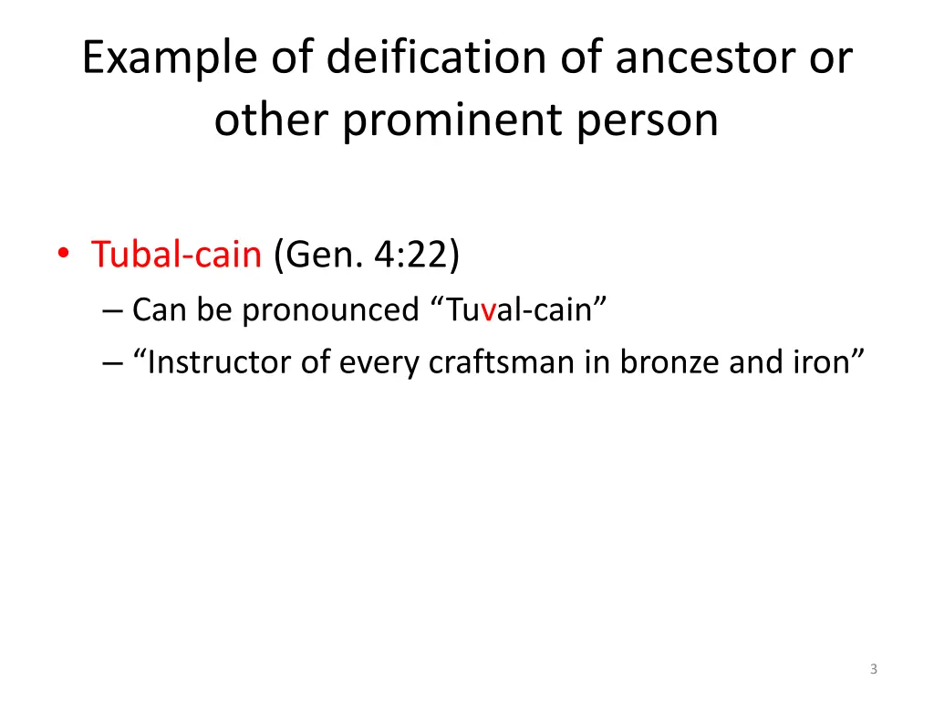 example of deification of ancestor or other