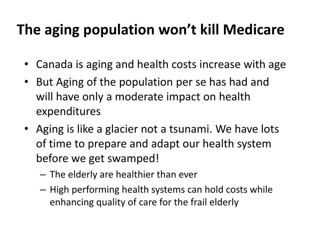 the aging population won t kill medicare