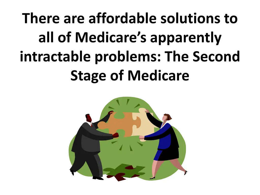 there are affordable solutions to all of medicare