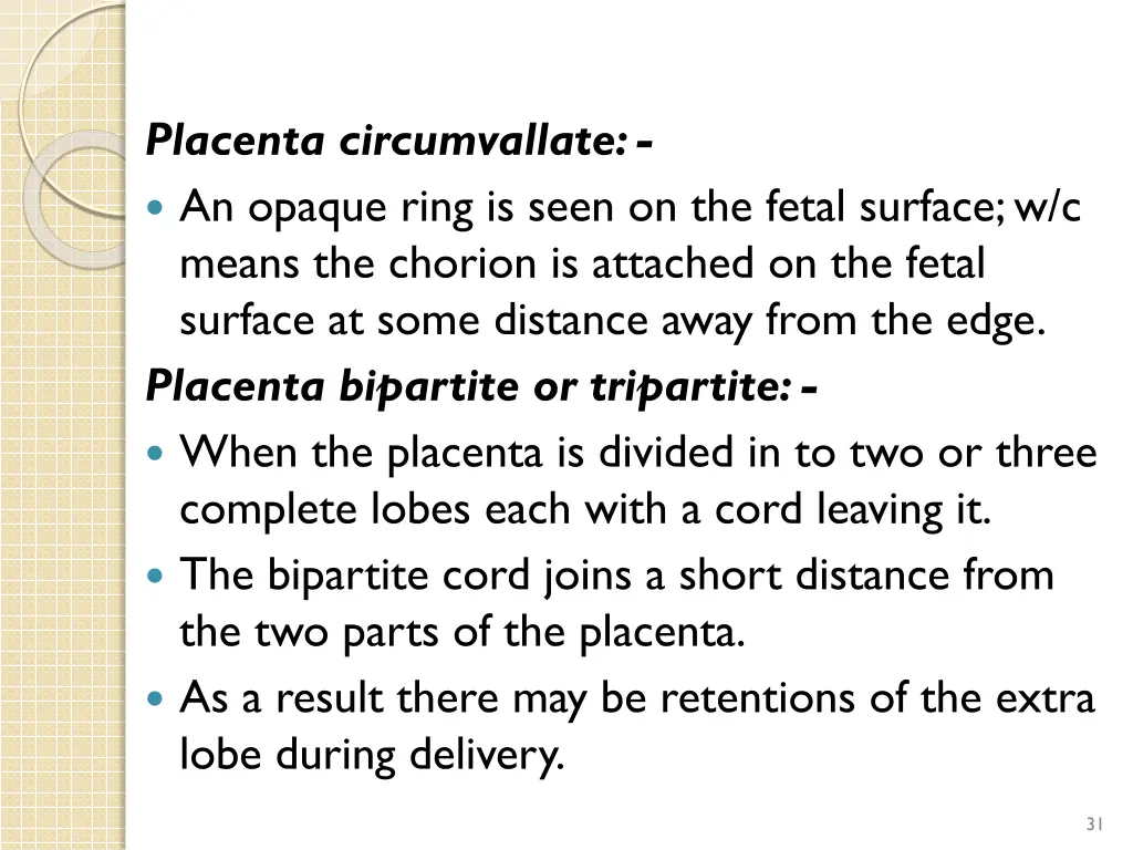 placenta circumvallate an opaque ring is seen