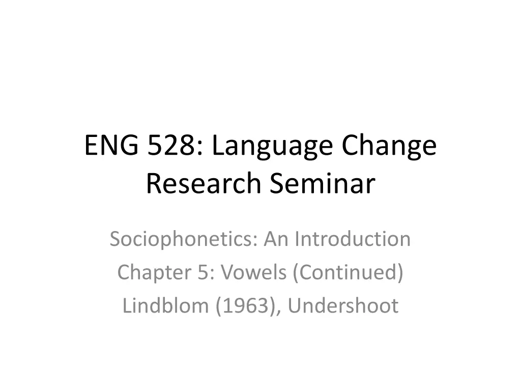 eng 528 language change research seminar