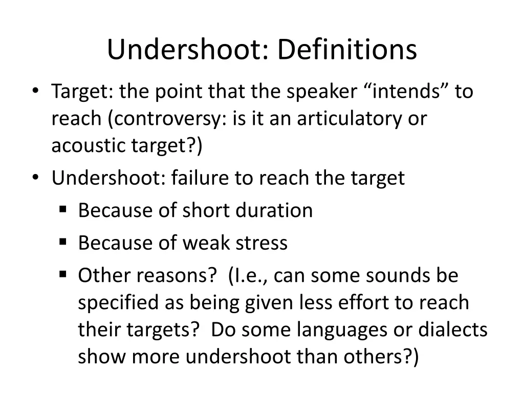 undershoot definitions target the point that
