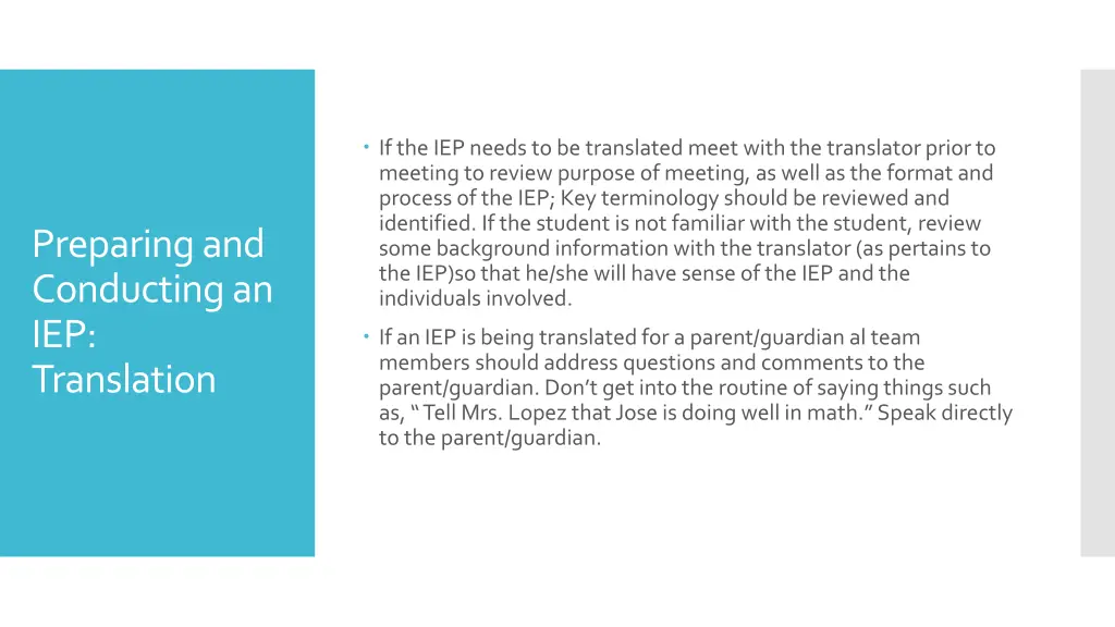 if the iep needs to be translated meet with