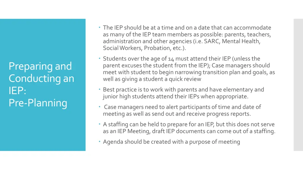 the iep should be at a time and on a date that