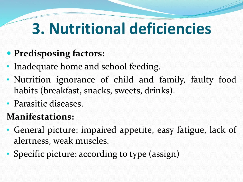 3 nutritional deficiencies