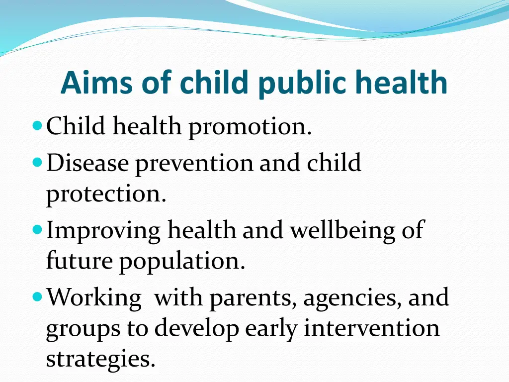 aims of child public health child health