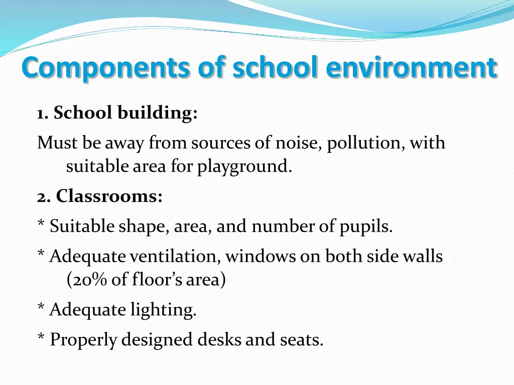 components of school environment