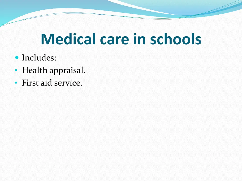 medical care in schools