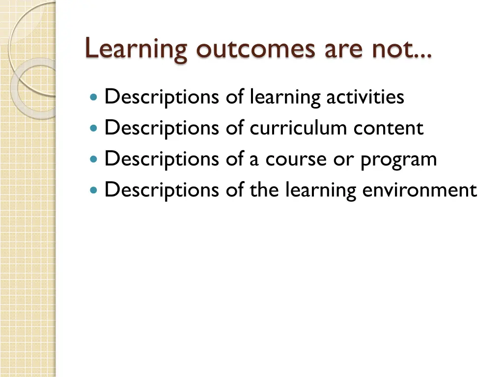 learning outcomes are not