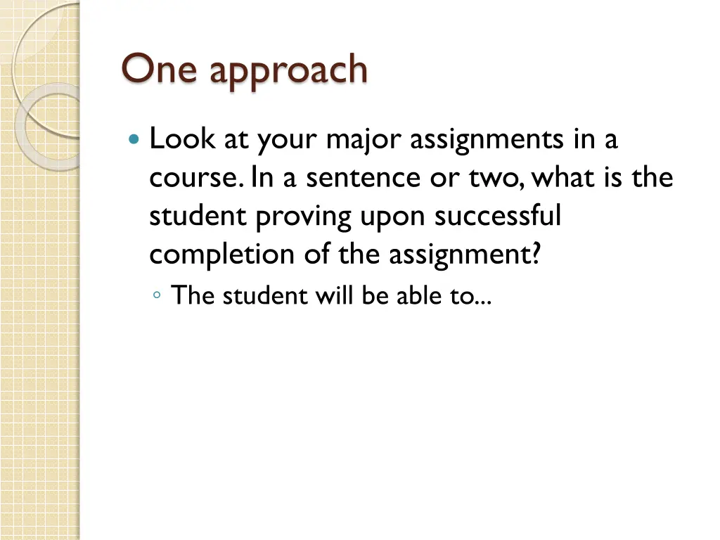 one approach