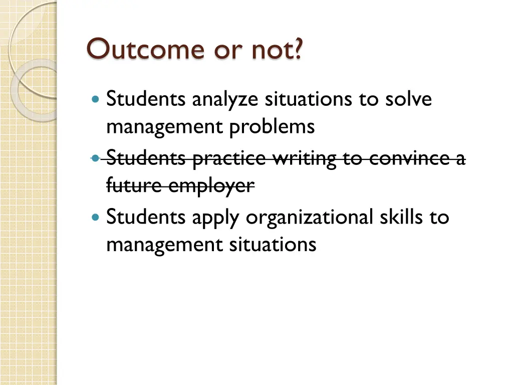 outcome or not 1
