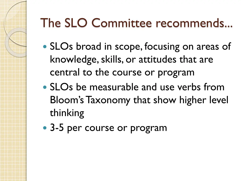 the slo committee recommends