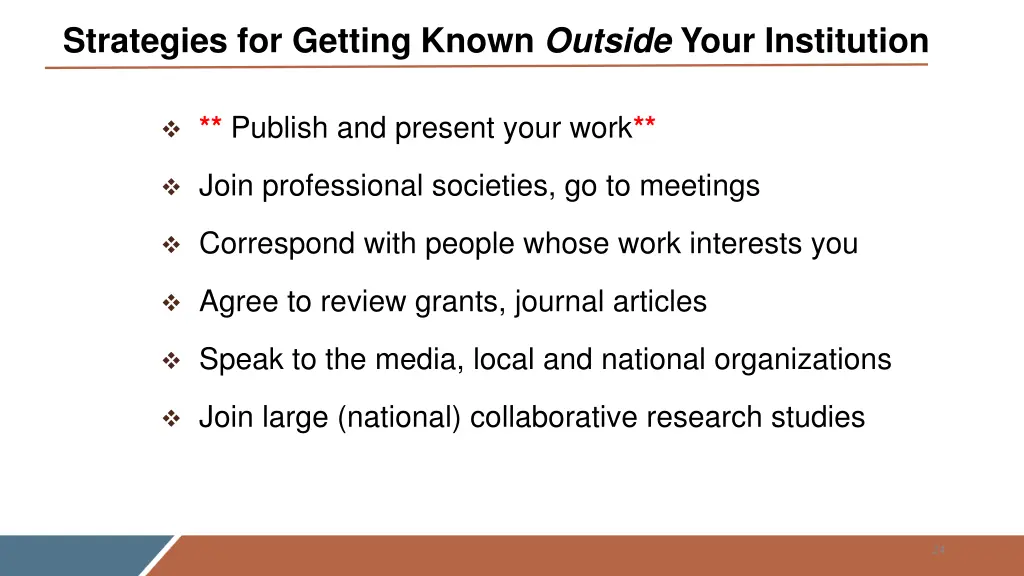 strategies for getting known outside your