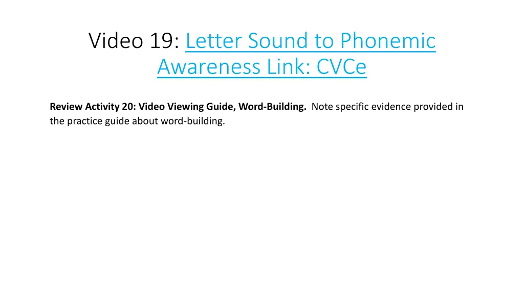 video 19 letter sound to phonemic awareness link
