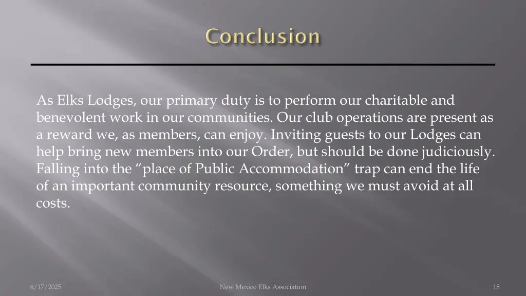 as elks lodges our primary duty is to perform