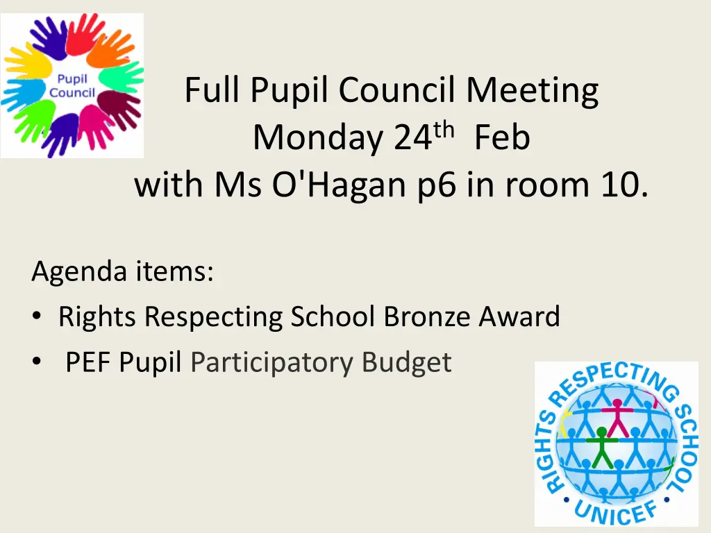 full pupil council meeting monday 24 th feb with