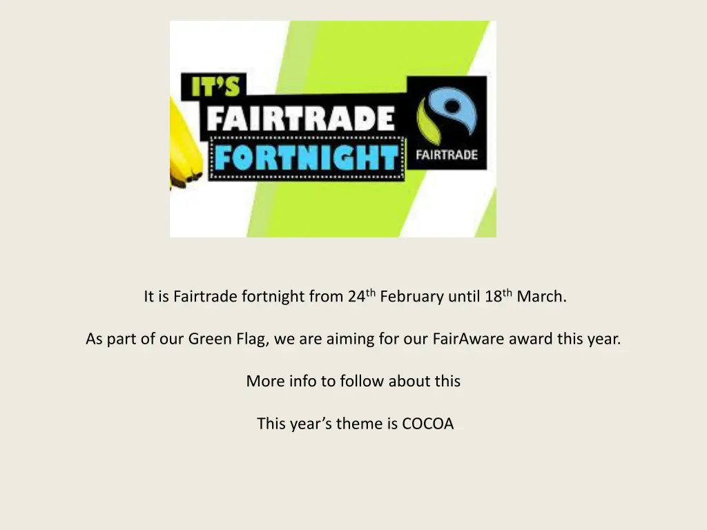 it is fairtrade fortnight from 24 th february
