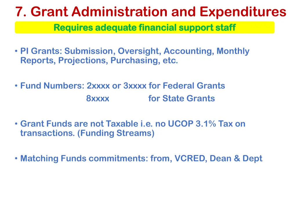 7 grant administration and expenditures requires