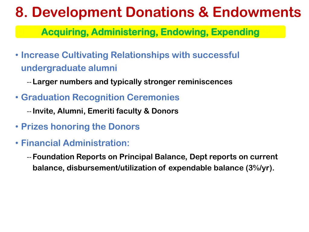 8 development donations endowments