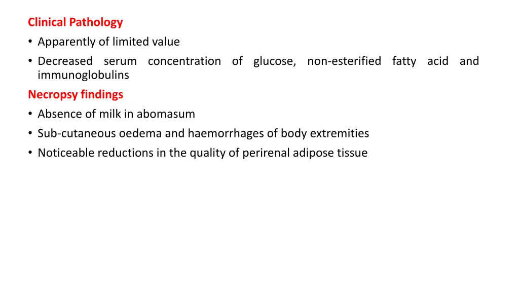clinical pathology apparently of limited value