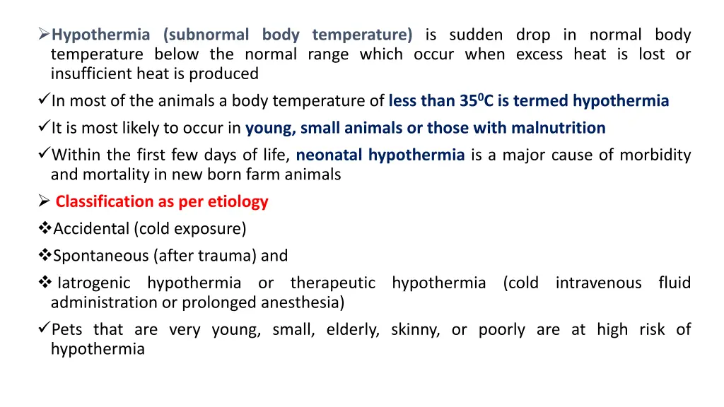 hypothermia subnormal body temperature is sudden