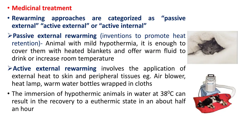 medicinal treatment rewarming approaches