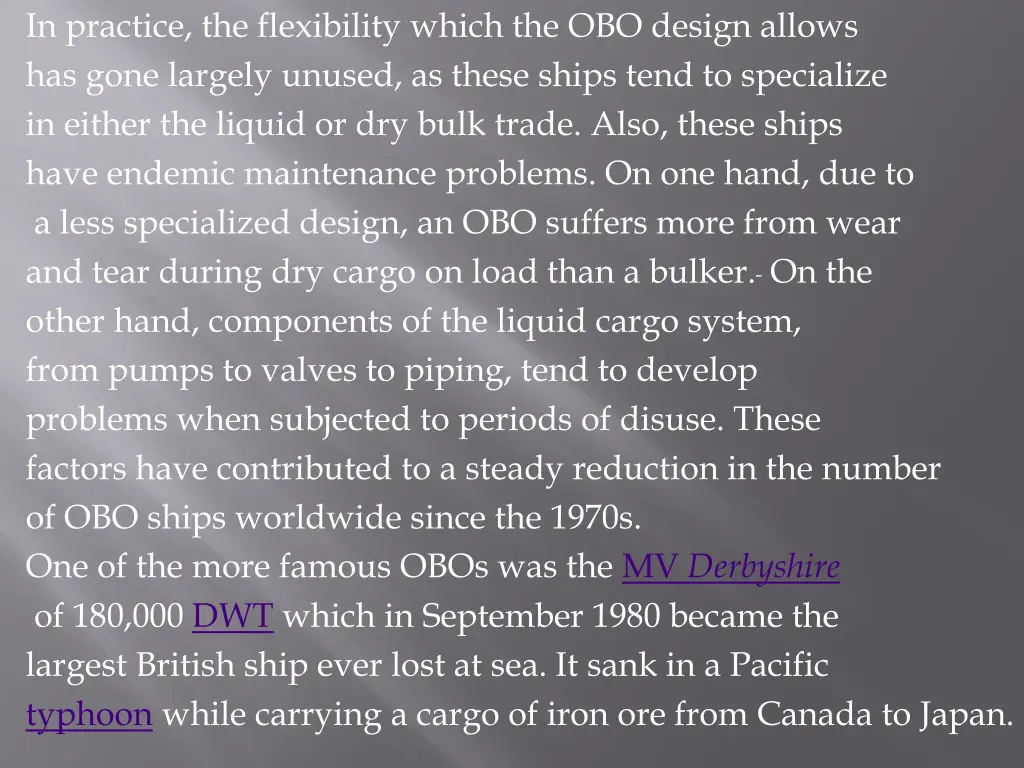 in practice the flexibility which the obo design
