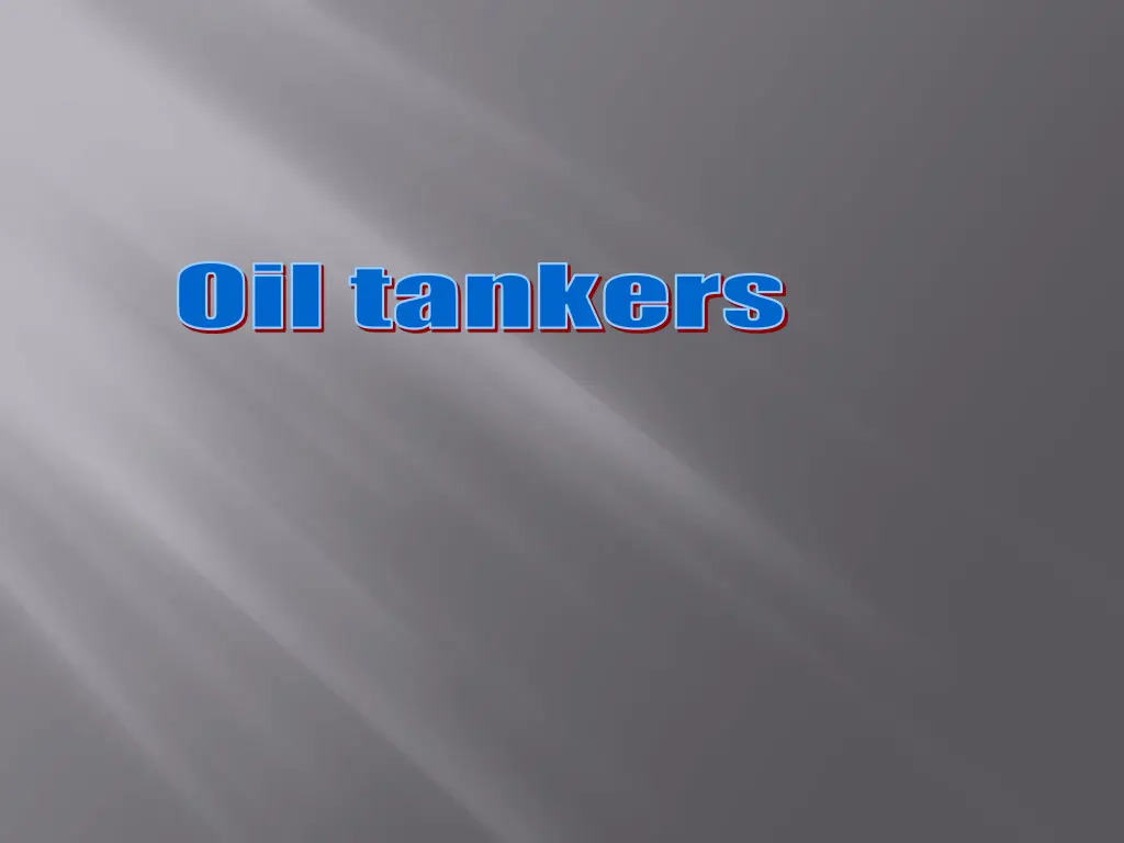 oil tankers