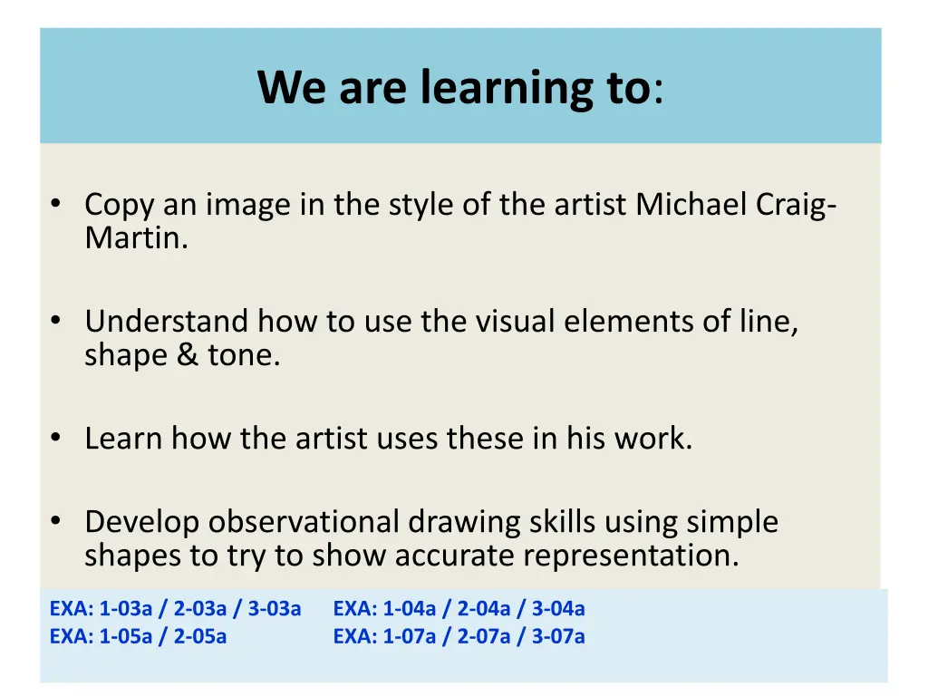 we are learning to