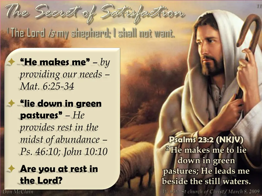 he makes me by providing our needs