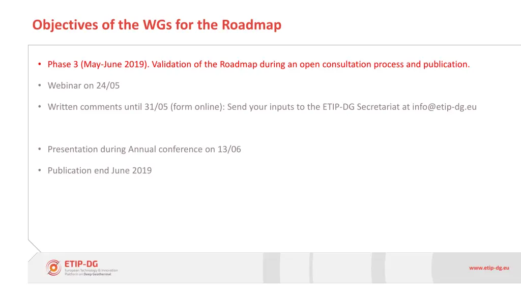 objectives of the wgs for the roadmap