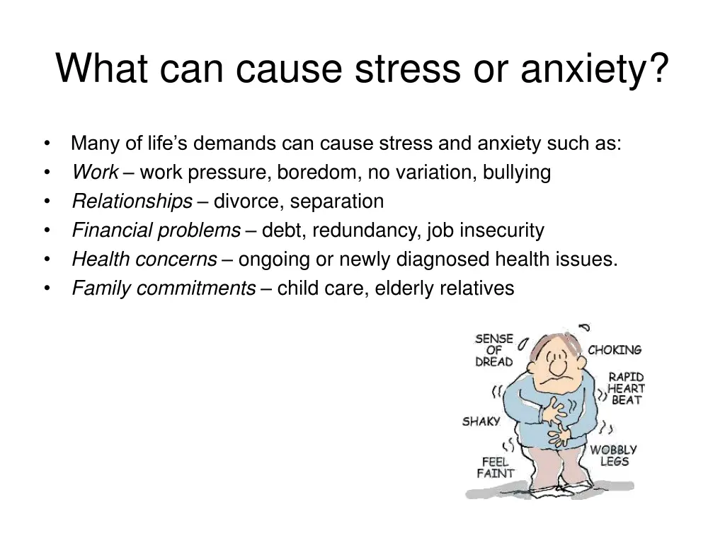 what can cause stress or anxiety