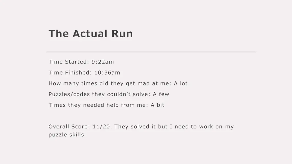 the actual run