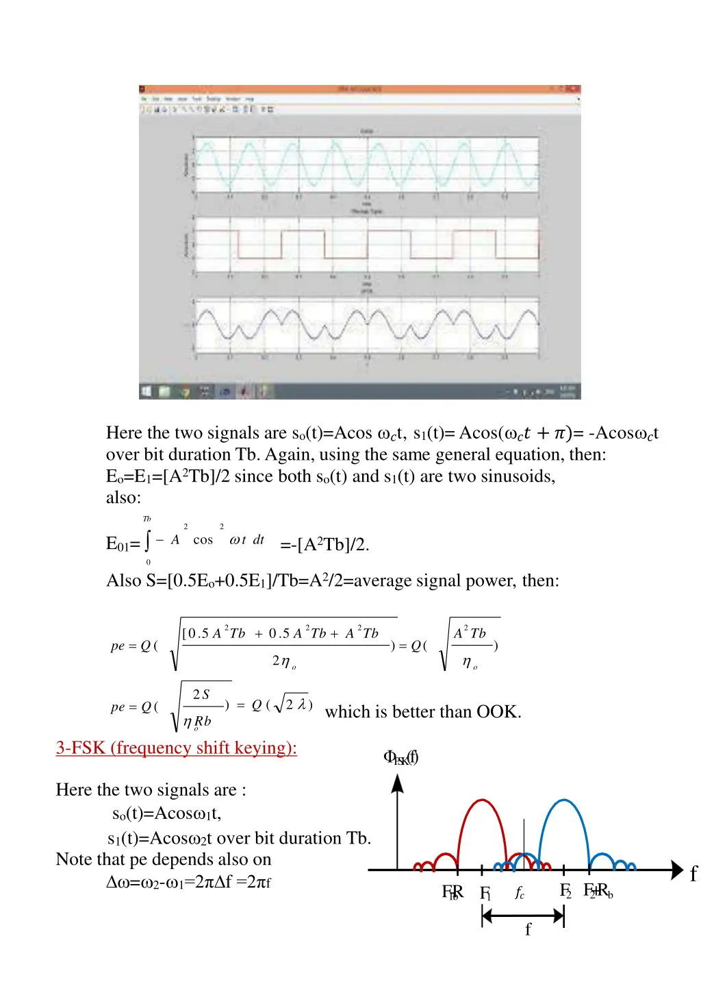 here the two signals are s o t acos t s 1 t acos