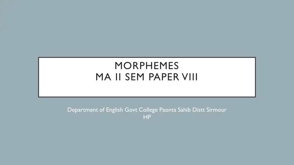 morphemes ma ii sem paper viii