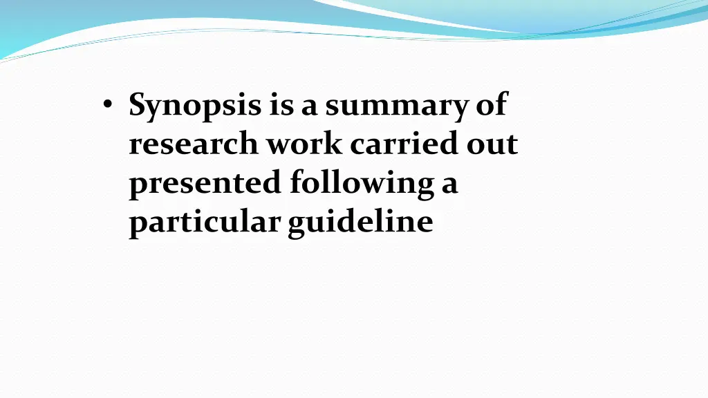 synopsis is a summary of research work carried