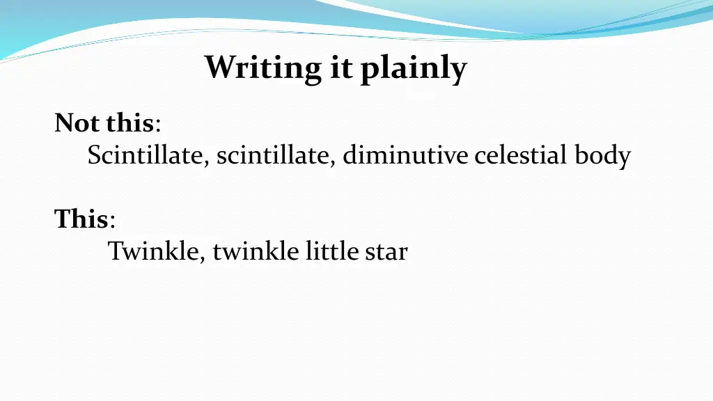 writing it plainly