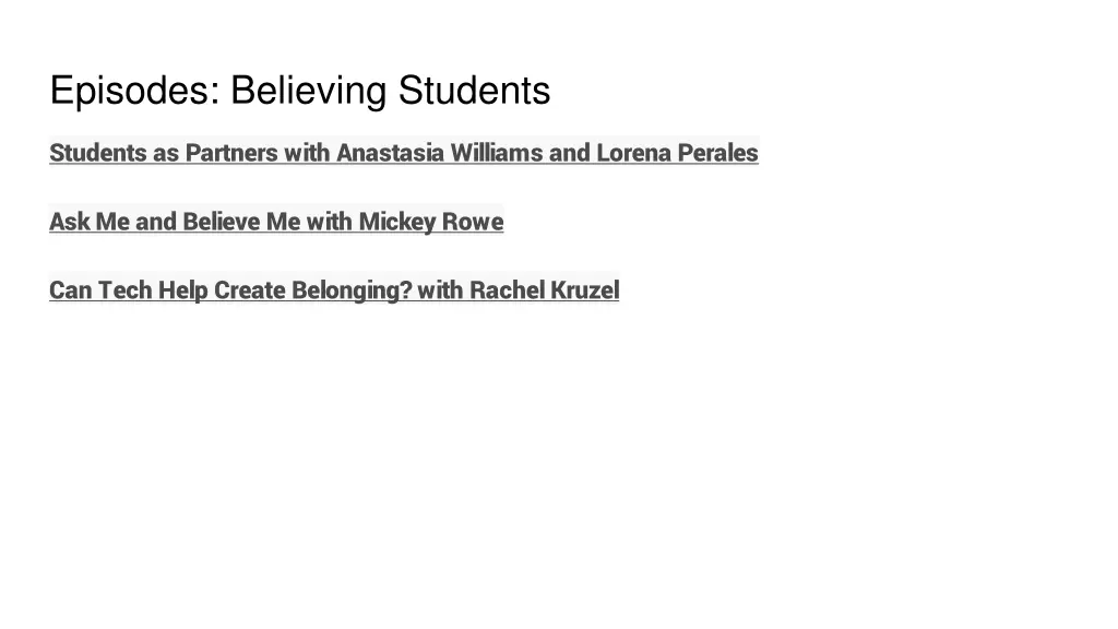 episodes believing students